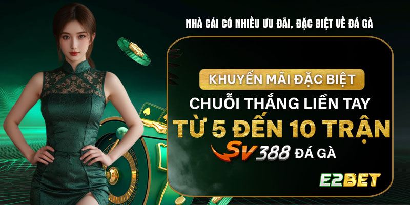 Nhà cái có nhiều ưu đãi, đặc biệt về đá gà